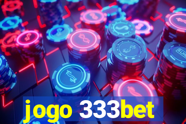 jogo 333bet